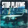 Trajbo & Robert Cristian - Stop Playling Games - Single